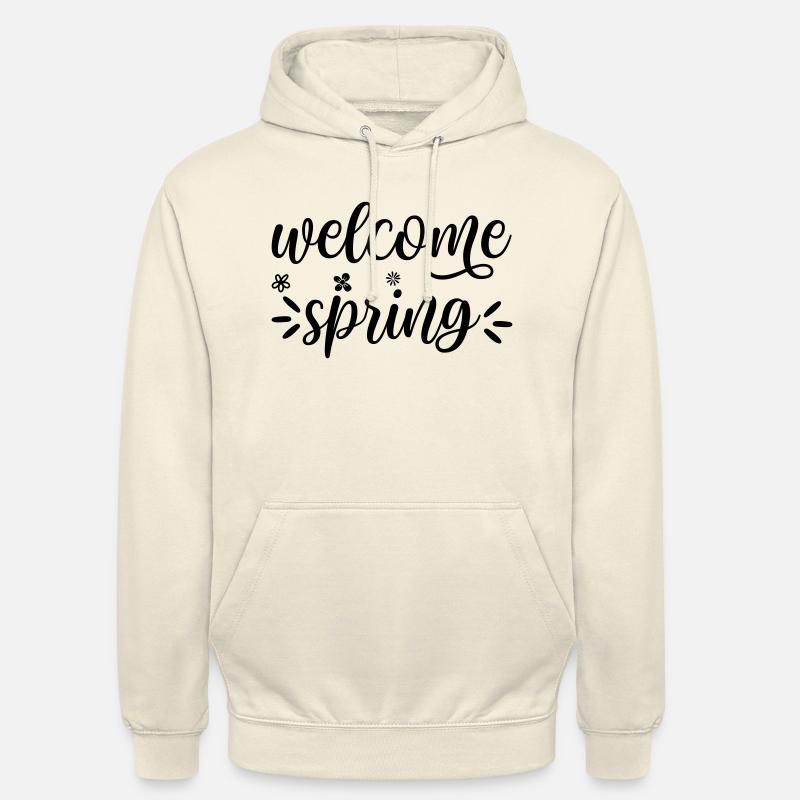 27 welcome spring - Unisex Hoodie - vanilla