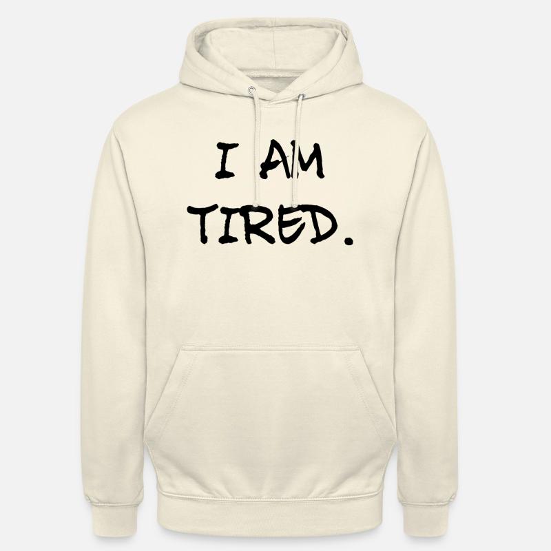 Ich bin müde - Unisex Hoodie - Vanille-Milchshake