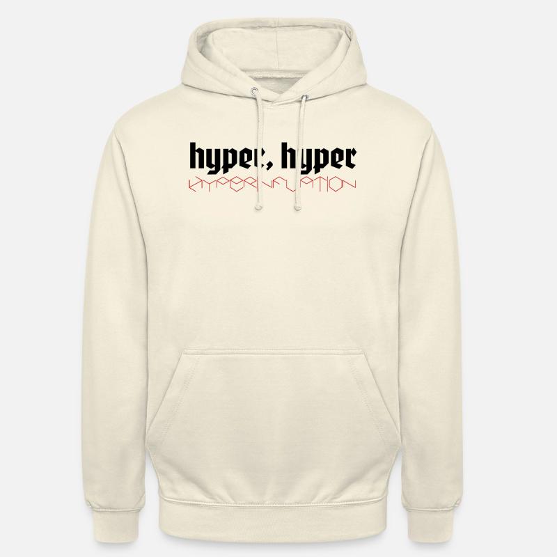 hyper hyper hyperinflation - Unisex Hoodie - vanilla