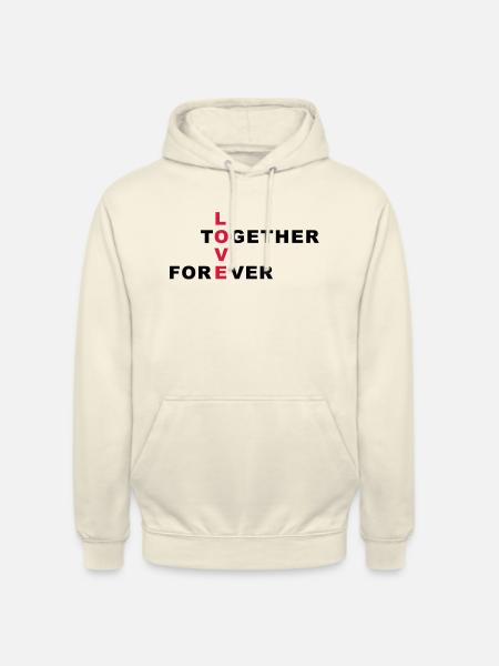 Love together forever - Unisex Hoodie - vanilla