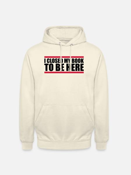 I closed my book - Unisex Hoodie - vanilla