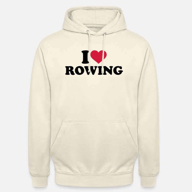 I love Rowing - Sweat-shirt à capuche unisexe - vanille