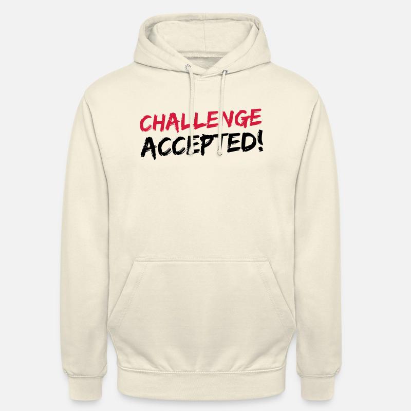Challenge Accepted - Sweat-shirt à capuche unisexe - vanille