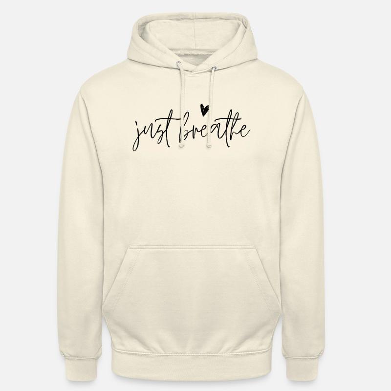 Respirez simplement - Sweat-shirt à capuche unisexe - vanille