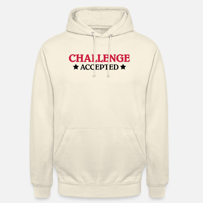 Challenge accepted - Sweat-shirt à capuche unisexe - vanille