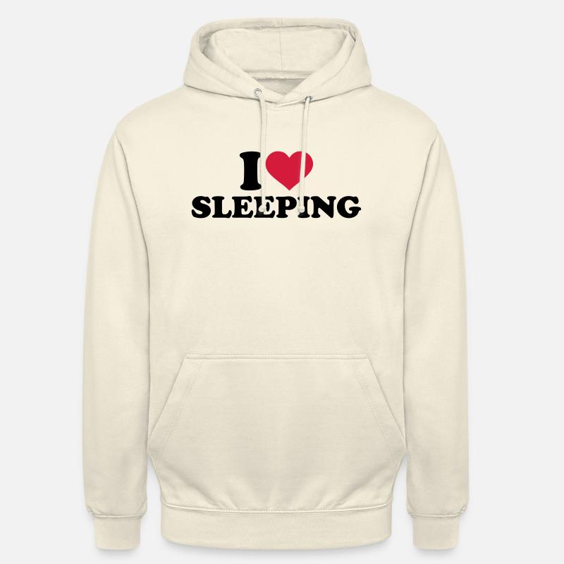 I love sleeping - Sweat-shirt à capuche unisexe - vanille