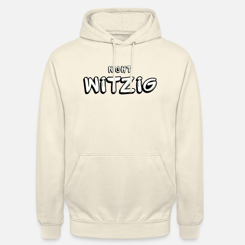 Nicht witzig - Unisex Hoodie - Vanille-Milchshake
