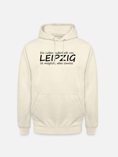 Leben außerhalb Leipzigs - Unisex Hoodie - Vanille-Milchshake