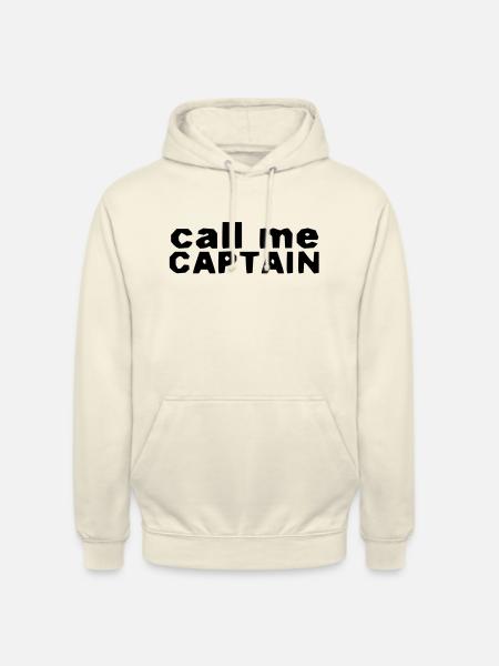 call me captain - Unisex Hoodie - vanilla