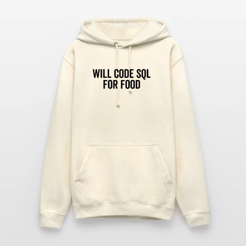 Will Code SQL For Food Unisex Hoodie
