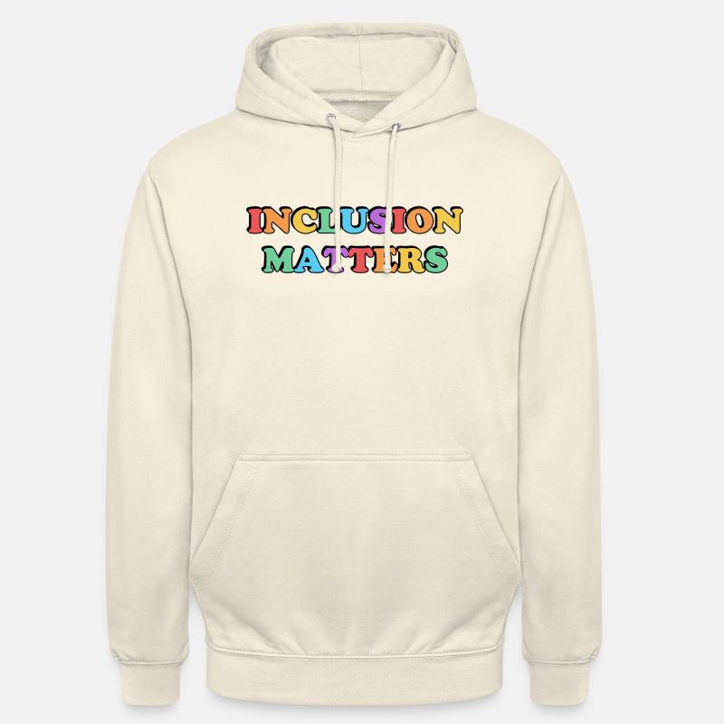L’inclusion compte Arc-en-ciel - Sweat-shirt à capuche unisexe - vanille