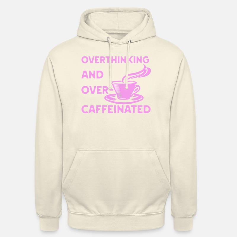 Réflexion excessive et excès de caféine en rose - Sweat-shirt à capuche unisexe - vanille