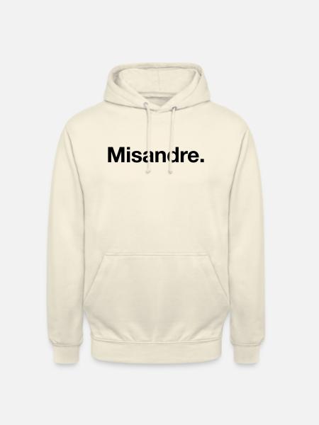 Misandre. - Sweat-shirt à capuche unisexe - vanille