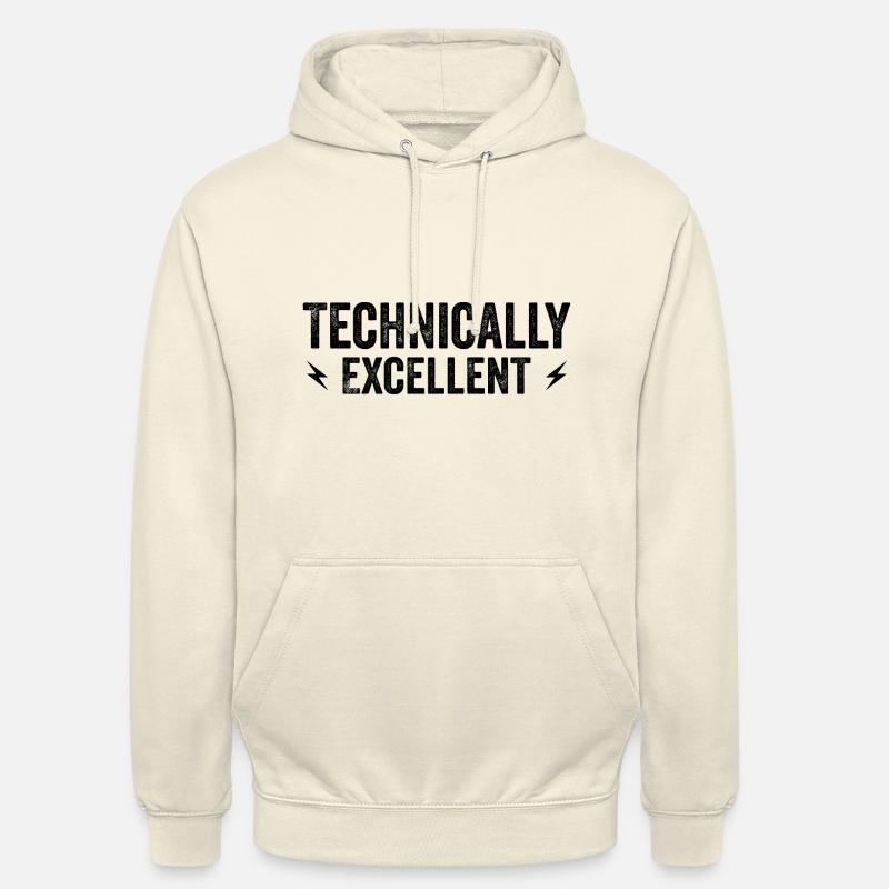 Technically Excellent - Sweat-shirt à capuche unisexe - vanille