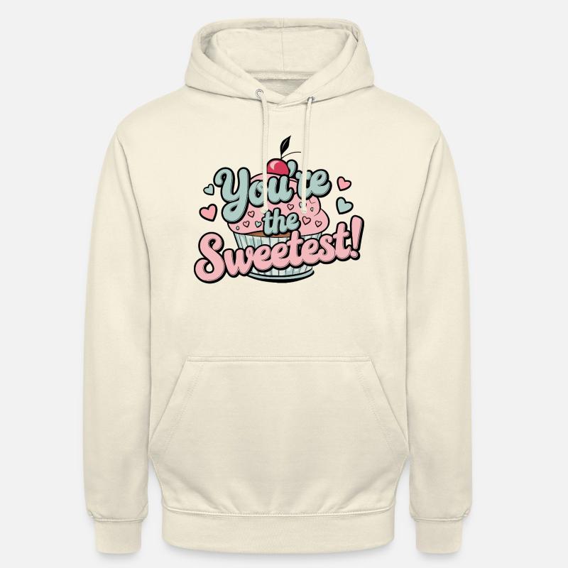 Du bist der Süßeste - Unisex Hoodie - Vanille-Milchshake