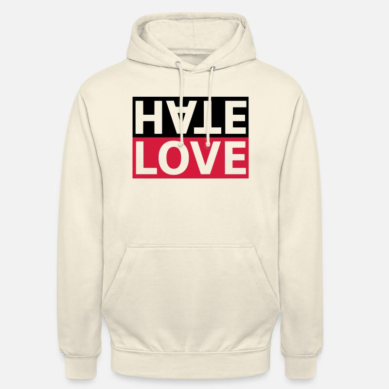 Hate Love Hass Liebe Statement - Unisex Hoodie - Vanille-Milchshake