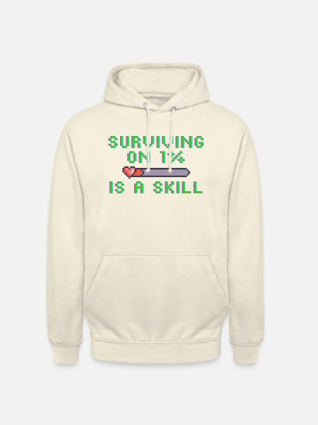 Surviving on 1% is skill - Unisex Hoodie - Vanille-Milchshake
