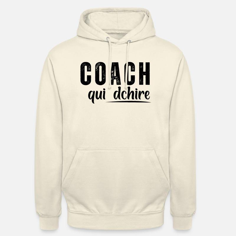 Coach Qui Déchire - Sweat-shirt à capuche unisexe - vanille