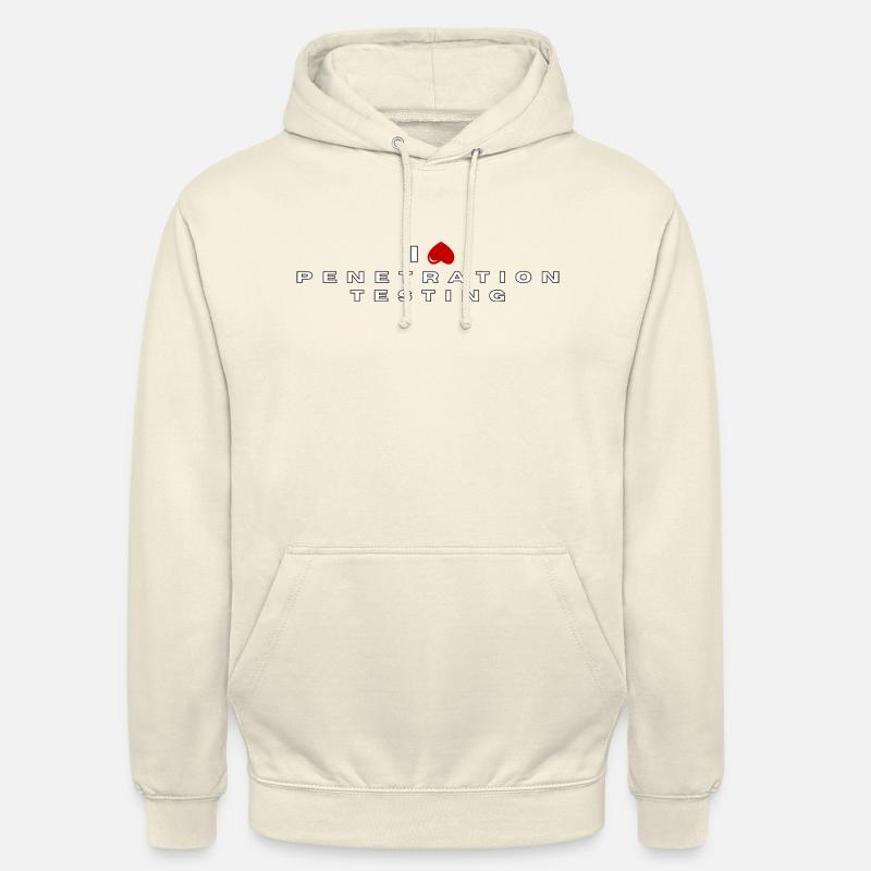 I hate Penetration testing - Unisex Hoodie - vanilla
