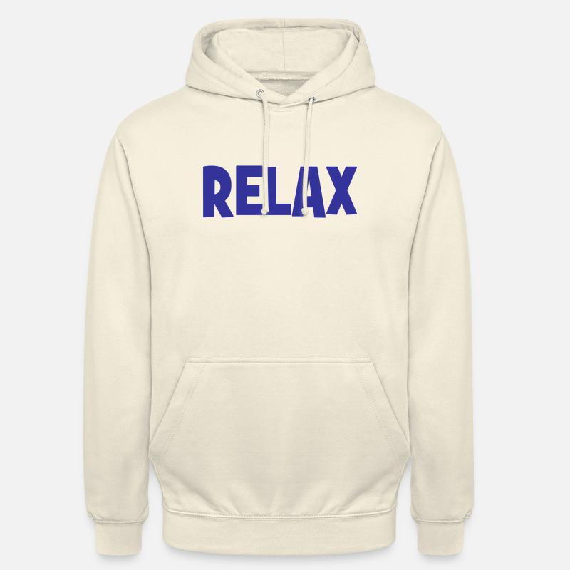 RELAX - Relax - Relax - chill - chill - Sweat-shirt à capuche unisexe - vanille