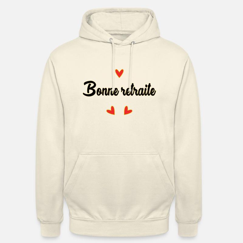 RETRAITE. RETRAITE. RETRAITEE. RETRAITE - Sweat-shirt à capuche unisexe - vanille