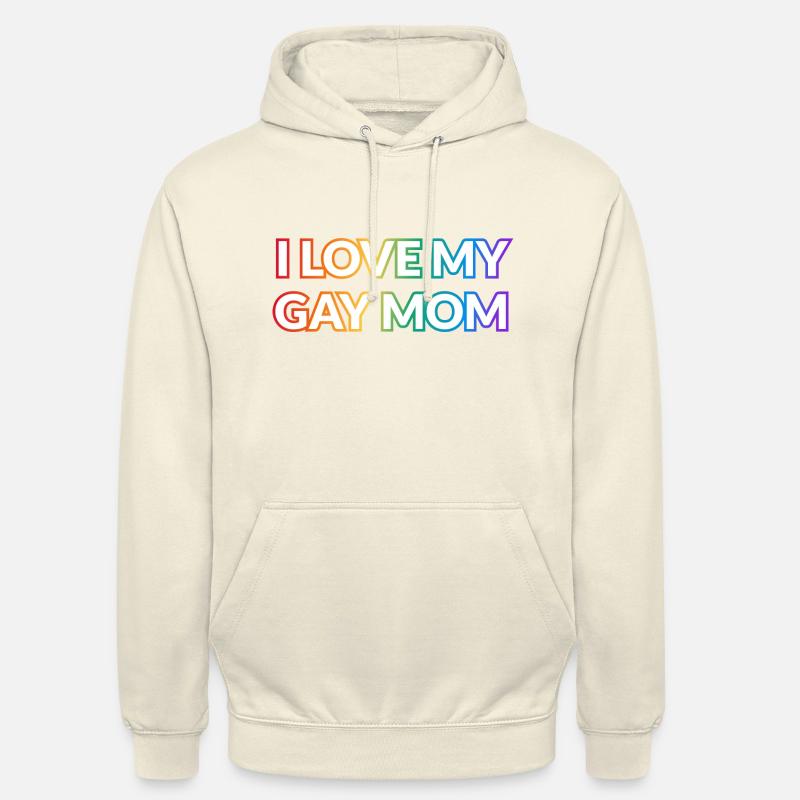 Ich liebe meine schwule Mutter - Unisex Hoodie - Vanille-Milchshake