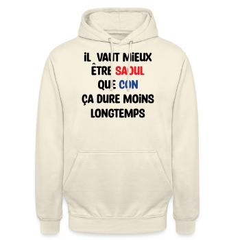 Il vaut mieux être saoul que con / Humour - Sweat-shirt à capuche unisexe - vanille - Devant - Alina (178cm) & Michal (187cm)