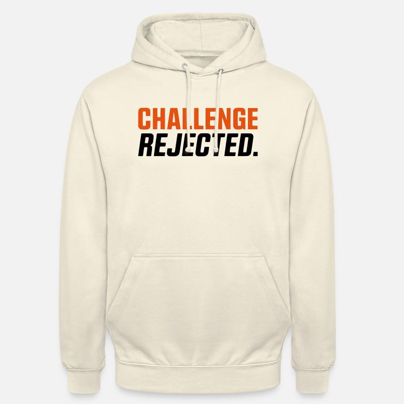 CHALLENGE REFUSEE / REJETÉE - Sweat-shirt à capuche unisexe - vanille