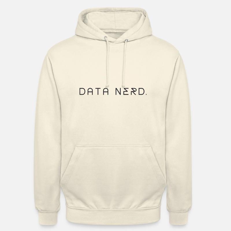 « Data Nerd » | Data Scientist - Sweat-shirt à capuche unisexe - vanille