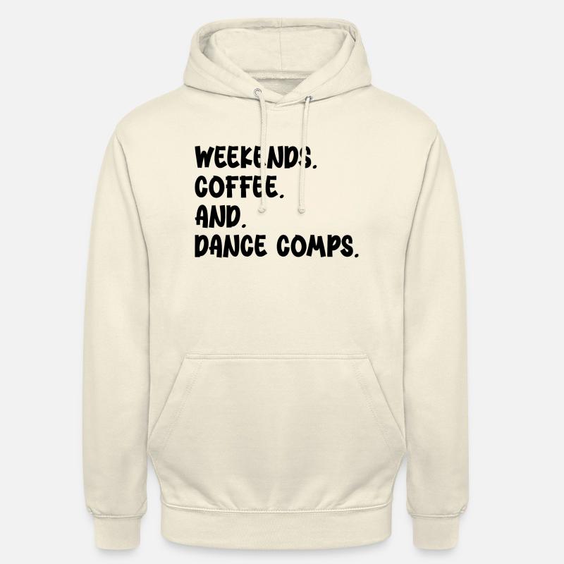 weekends coffee and dance comps - Sweat-shirt à capuche unisexe - vanille