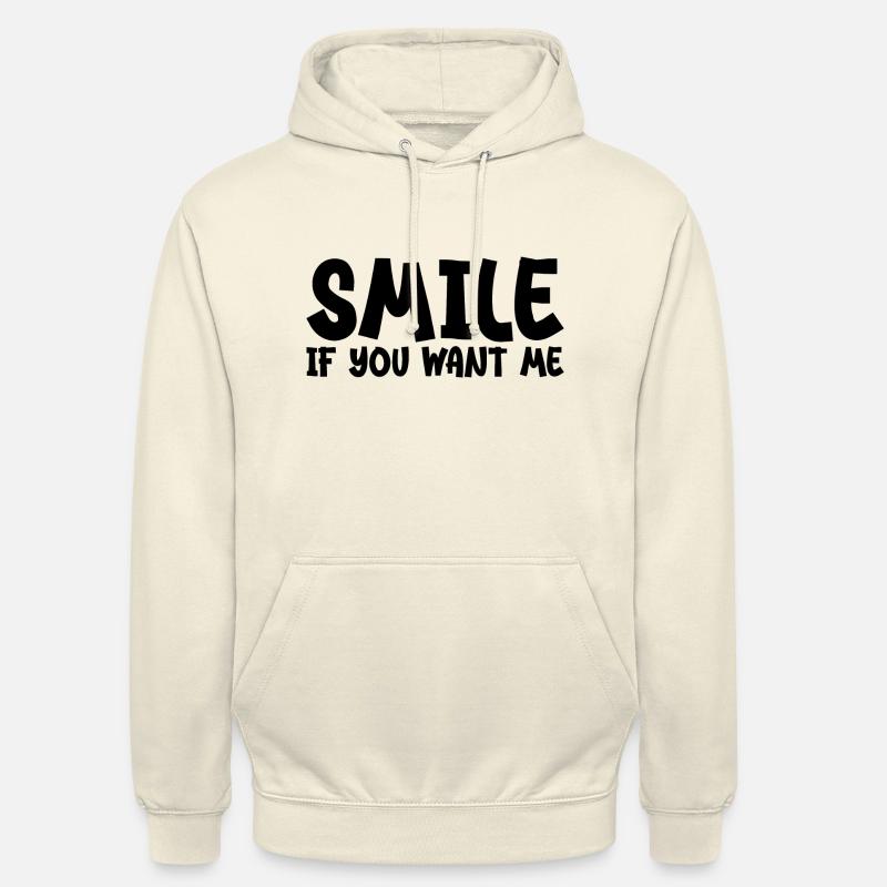 Lächle, wenn du mich willst - Unisex Hoodie - Vanille-Milchshake