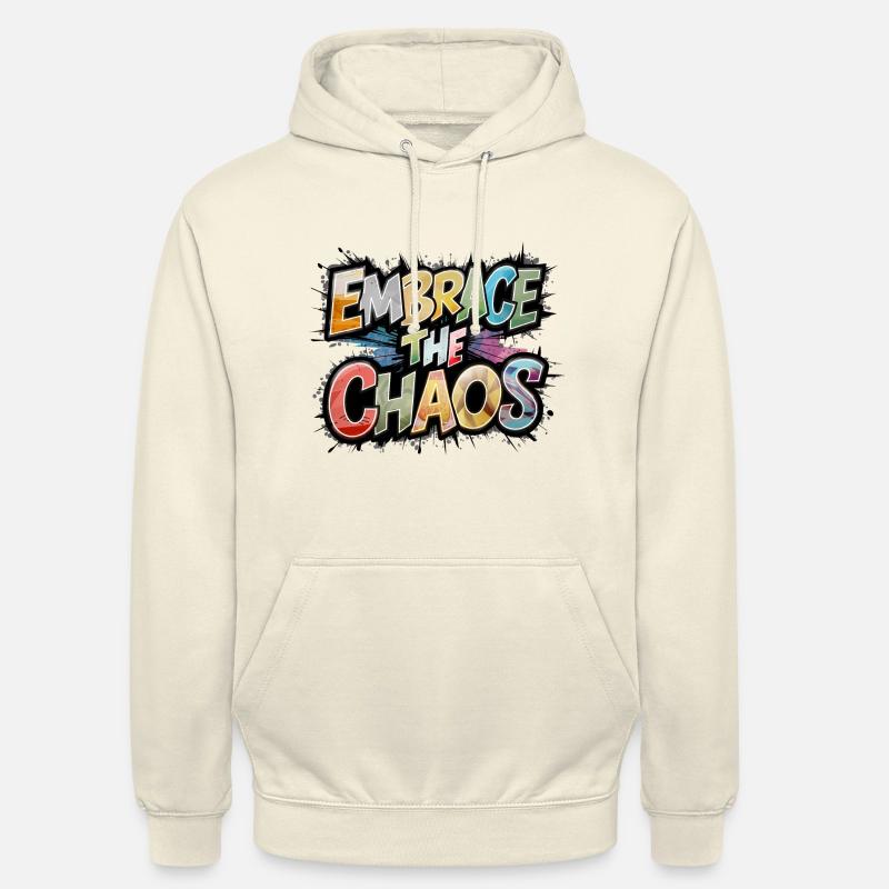 Embrassez le chaos - Sweat-shirt à capuche unisexe - vanille