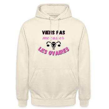 Viens pas me casser les ovaires ! Féminin drôle - Sweat-shirt à capuche unisexe - vanille - Devant - Alina (178cm) & Michal (187cm)