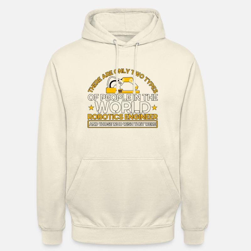 Robotic Robot Robotics Engineer Gift - Unisex Hoodie - vanilla