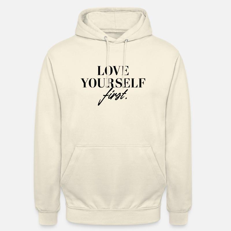 Aimez-vous d’abord - Sweat-shirt à capuche unisexe - vanille