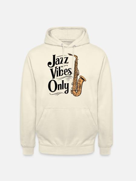 Jazz Vibes Only - Saxophones - Unisex Hoodie - vanilla