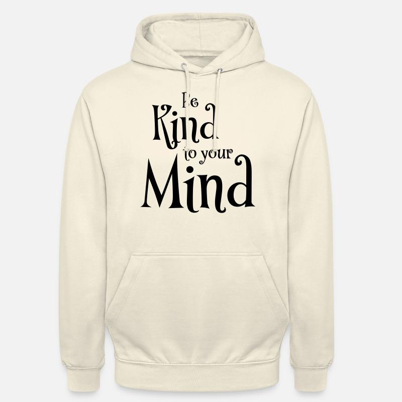 Soyez gentil avec votre - Sweat-shirt à capuche unisexe - vanille