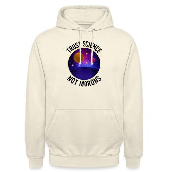 Trust Science Not Morons - Funny Science - Unisex Hoodie - vanilla - Front - Alina (178cm) & Michal (187cm)