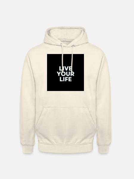 Live Your Live - Unisex Hoodie - Vanille-Milchshake