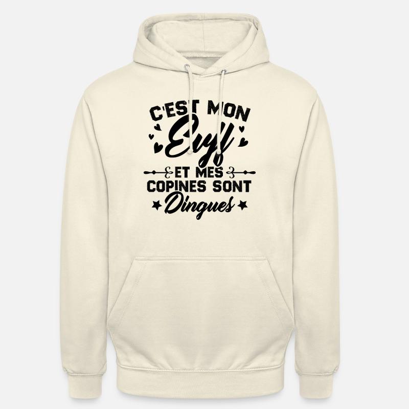 C'est Mon EVJF et mes copines sont dingues - Sweat-shirt à capuche unisexe - vanille