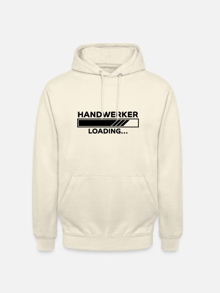 Handwerker Spruch Heimwerker Handwerker Geschenk - Unisex Hoodie - Vanille-Milchshake