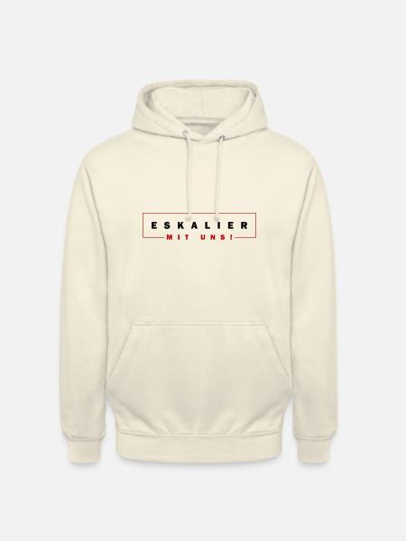 Eskalier mit uns - Unisex Hoodie - Vanille-Milchshake