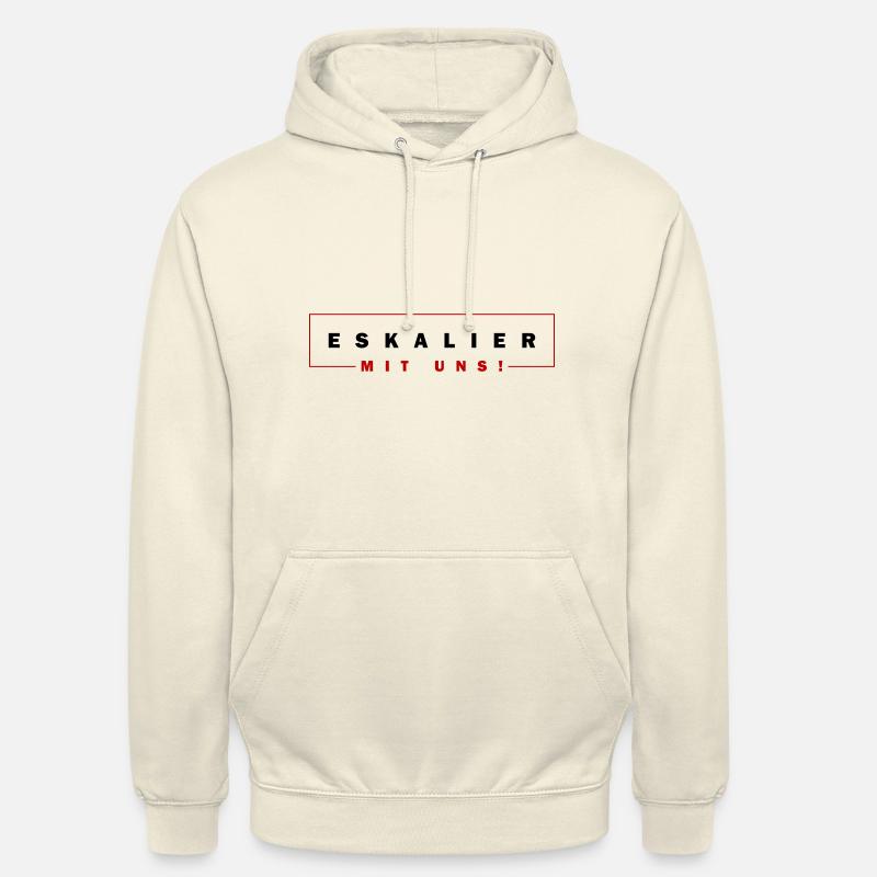 Eskalier mit uns - Unisex Hoodie - Vanille-Milchshake