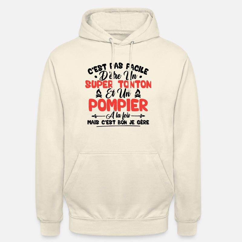 Super tonton et Pompier - Sweat-shirt à capuche unisexe - vanille