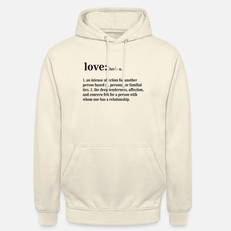 Définition de l’amour - Sweat-shirt à capuche unisexe - vanille
