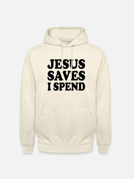 jesus saves i spend - Unisex Hoodie - vanilla