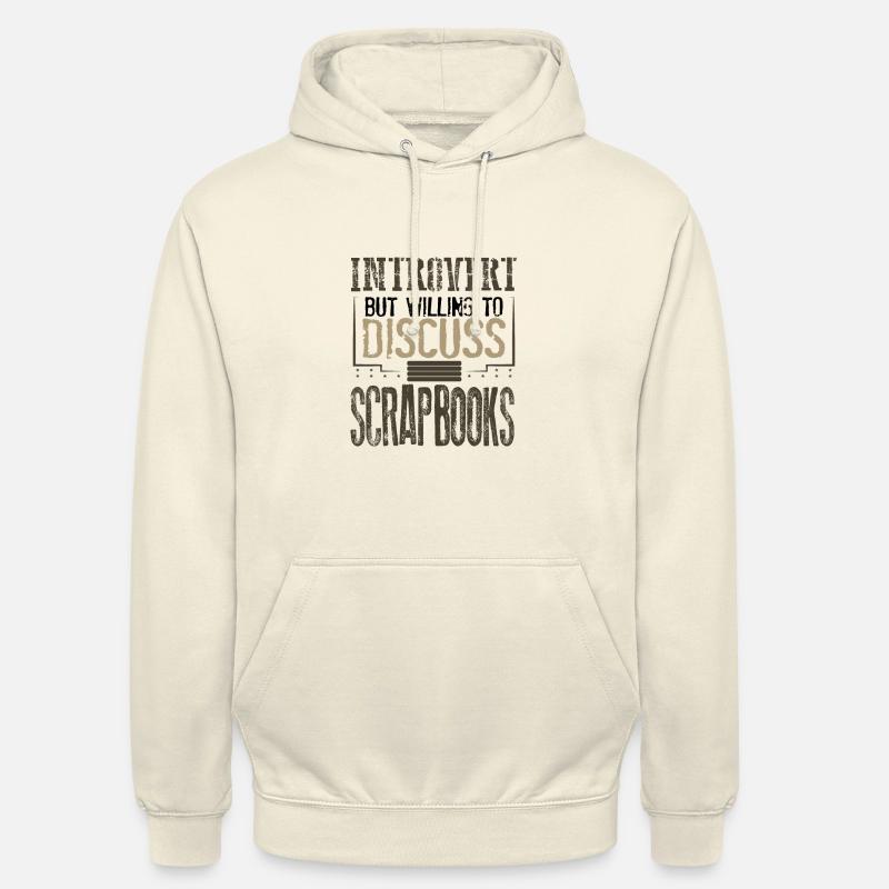Scrapbooker-Geschenk Introvertiert, diskussionsbereit - Unisex Hoodie - Vanille-Milchshake