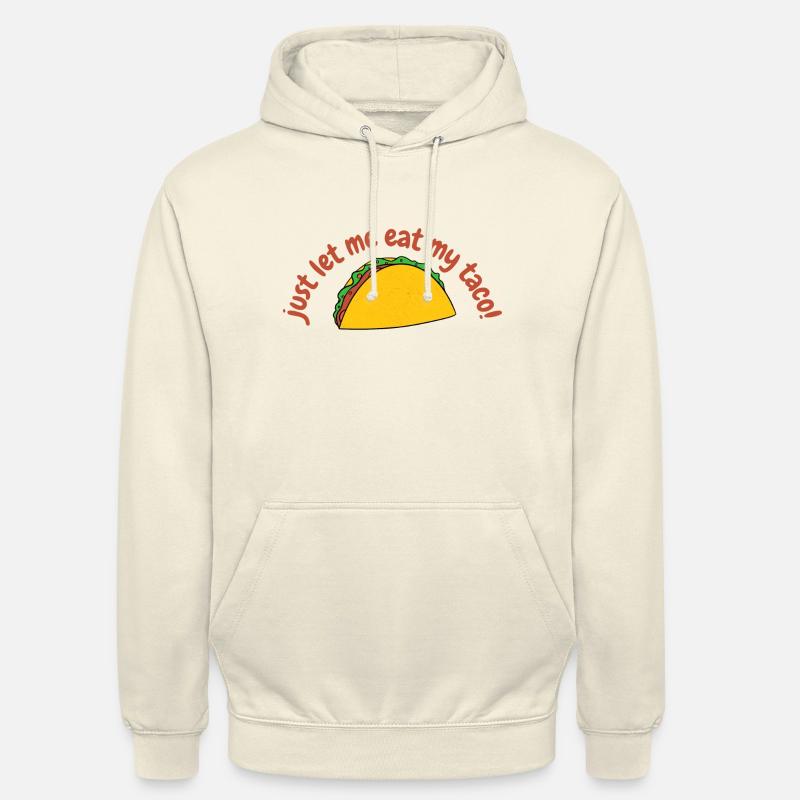 Laisse-moi manger mon taco - Sweat-shirt à capuche unisexe - vanille