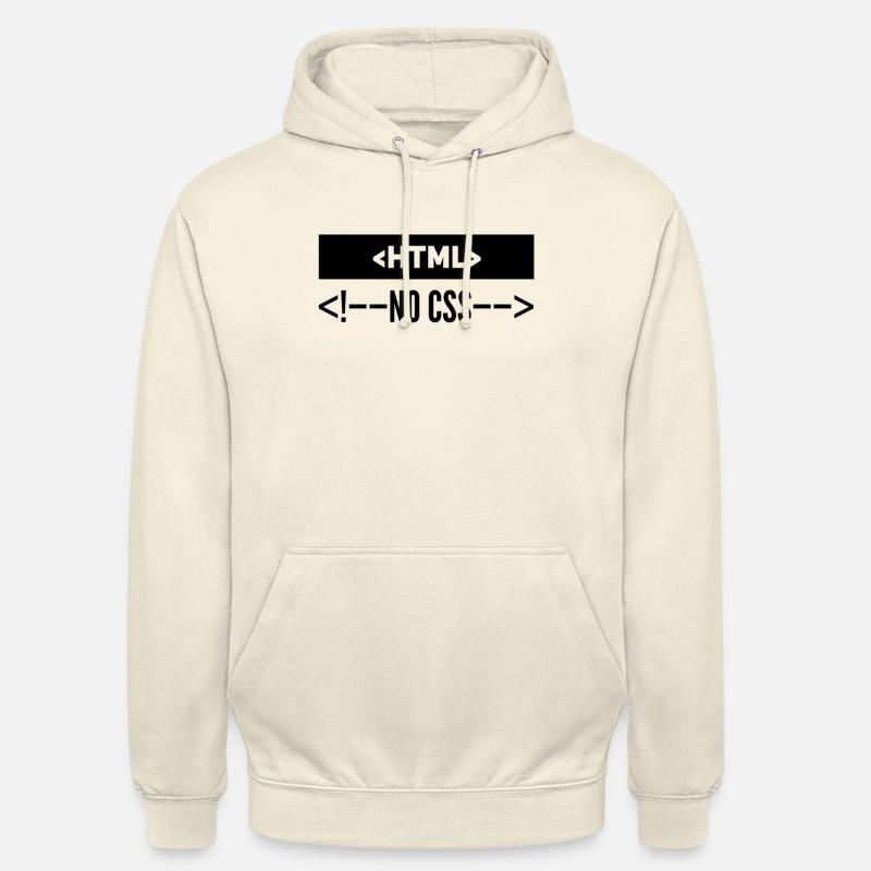 HTML Pas de CSS - Sweat-shirt à capuche unisexe - vanille