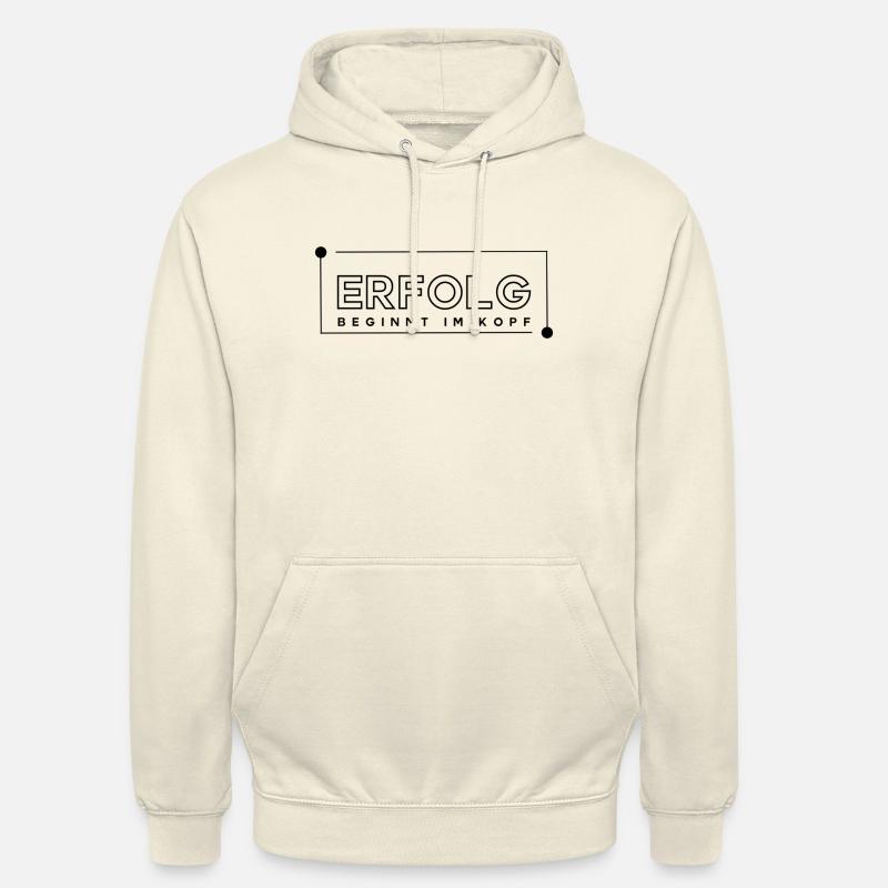 Erfolg beginnt im kopf - Unisex Hoodie - Vanille-Milchshake